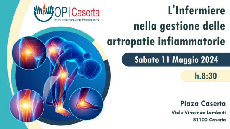 Corso ECM 11 maggio 2024 – L’INFERMIERE NELLA GESTIONE DELLE ARTROPATIE INFIAMMATORIE