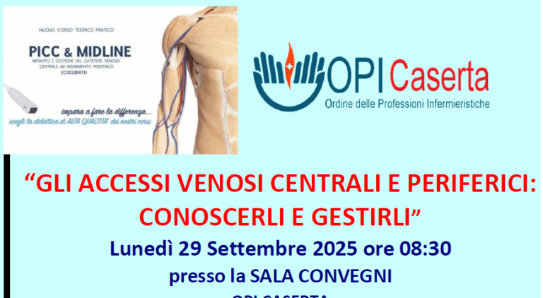 Corso ECM 29 Settembre 2025 – GLI ACCESSI VENOSI CENTRALI E PERIFERICI: CONOSCERLI E GESTIRLI