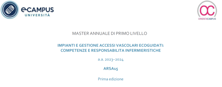 MASTER I LIVELLO “IMPIANTI E GESTIONE ACCESSI VASCOLARI ECOGUIDATI: COMPETENZE E RESPONSABILITÀ INFERMIERISTICHE”